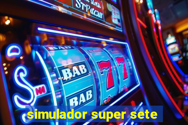 simulador super sete